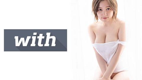 358WITH-091 NENE（21）拍摄很积极的神乳女 性爱摄影